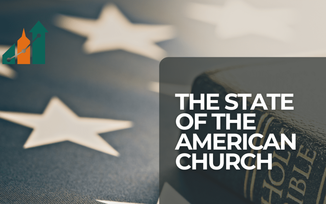 The State of the American Church: Plateaued or Declining