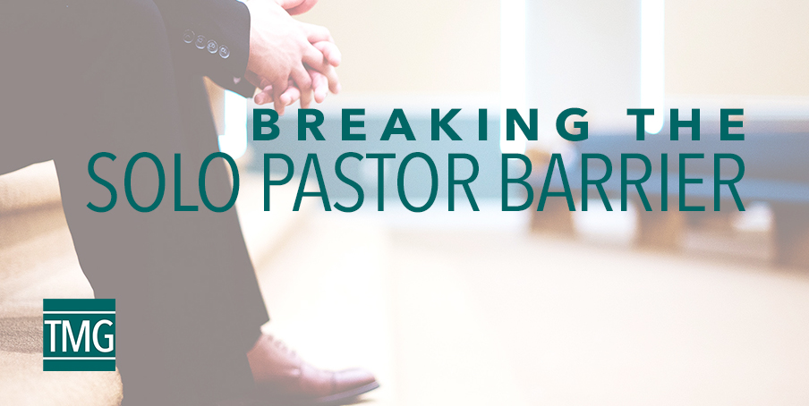 Breaking the Solo Pastor Barrier
