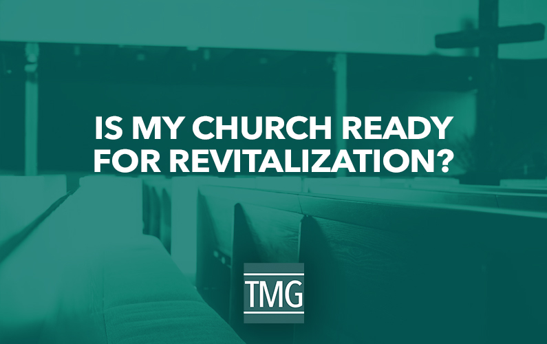 Is Our Church Ready for Revitalization? | Church Revitalization Podcast Ep. 1