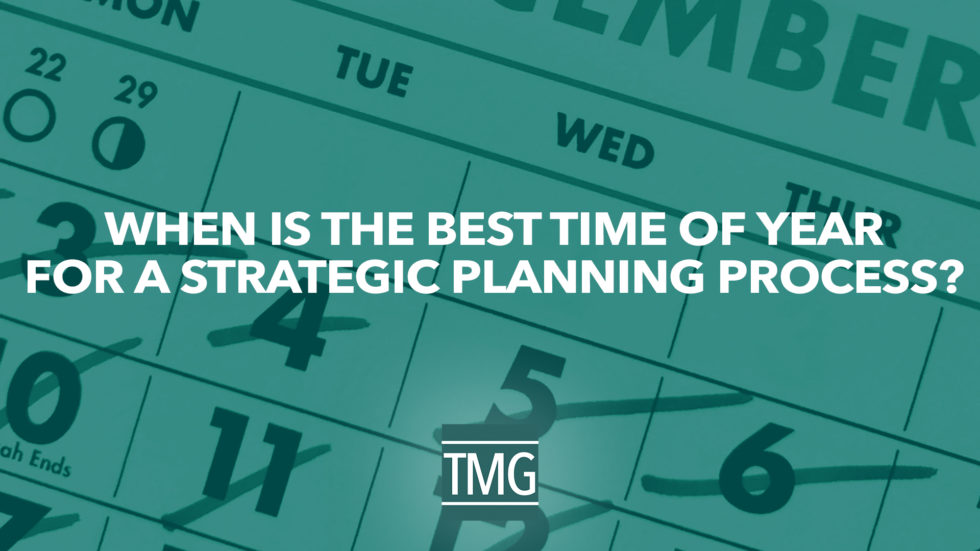 When Is the Best Time of Year for a Strategic Planning Process? The