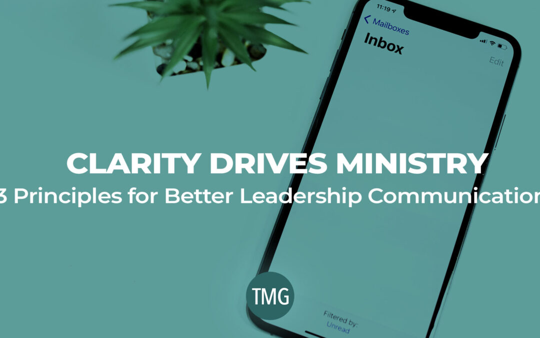 Clarity Drives Ministry