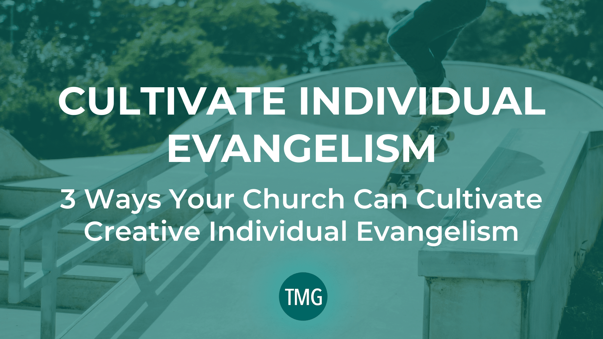 cultivate-individual-evangelism-header-image