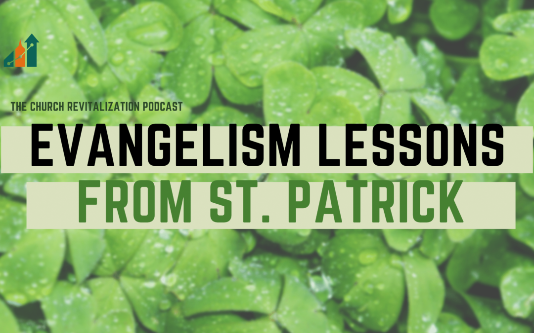 Evangelism Lessons from St. Patrick: Three Kinds of Third-Places