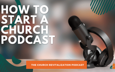 How to Start a Church Podcast