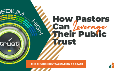 How Pastors Can Leverage Their Public Trust