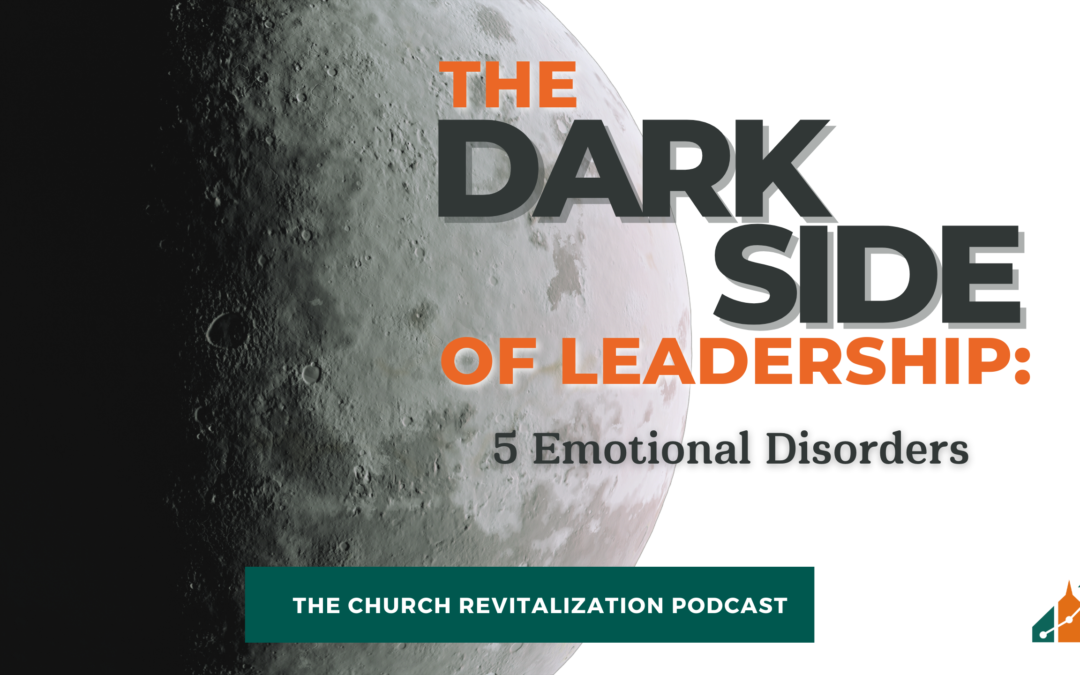 The Dark Side of Leadership: 5 Emotional Disorders