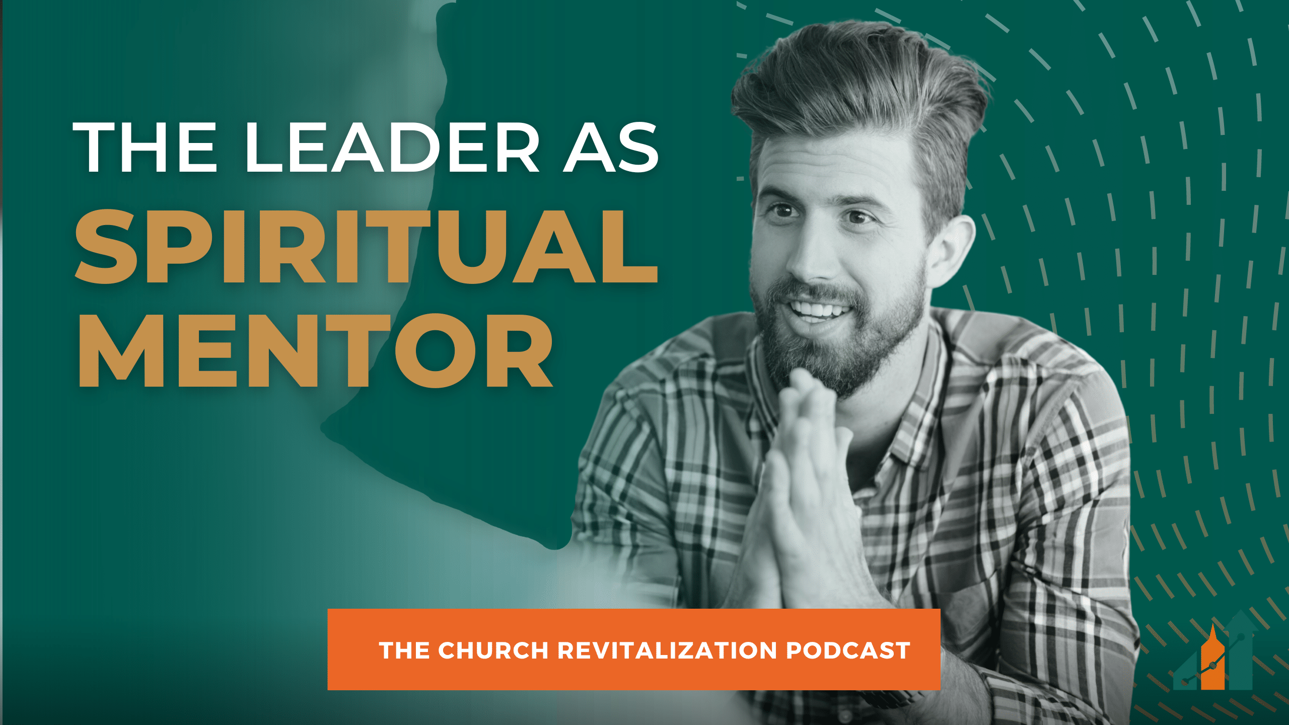 The Leader as Spiritual Mentor