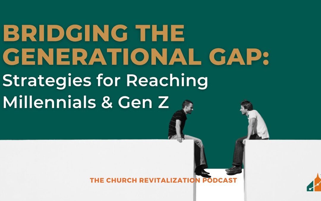 Bridging the Generational Gap: Strategies for Reaching Millennials & Gen Z
