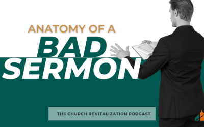 Anatomy of a Bad Sermon