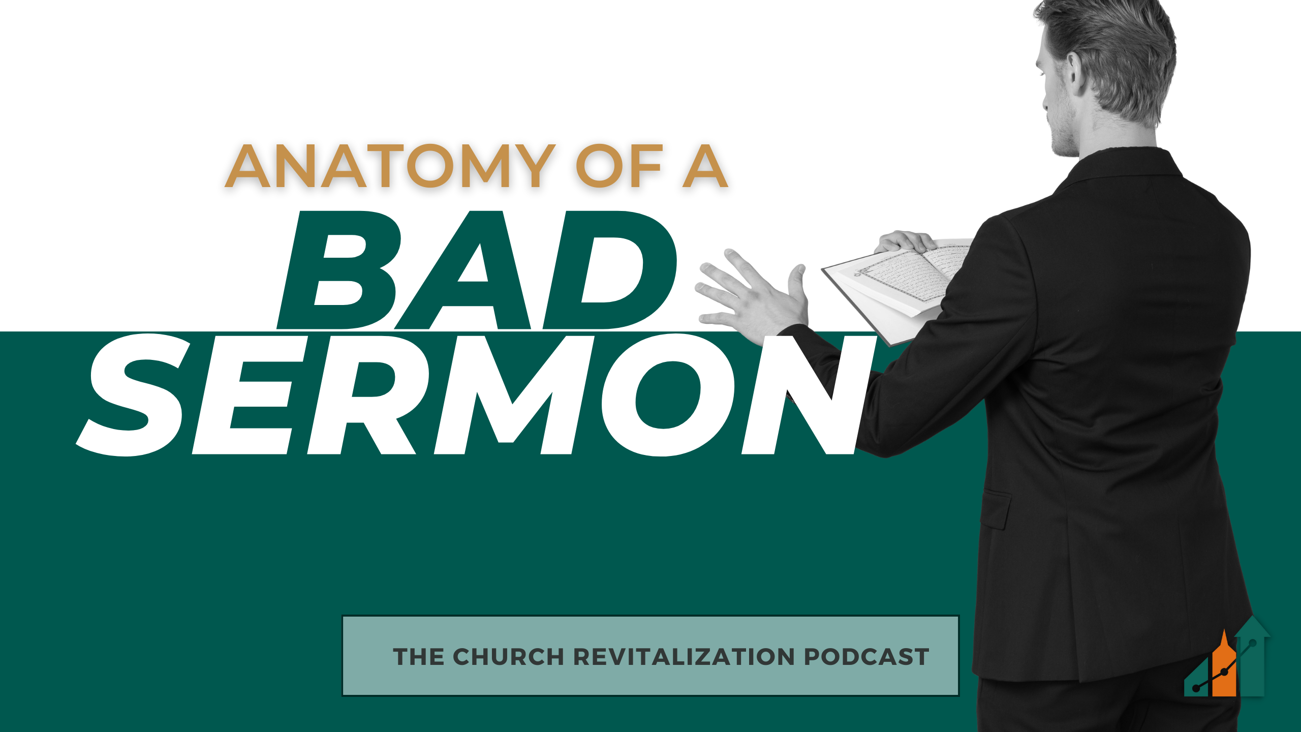 Anatomy of a Bad Sermon