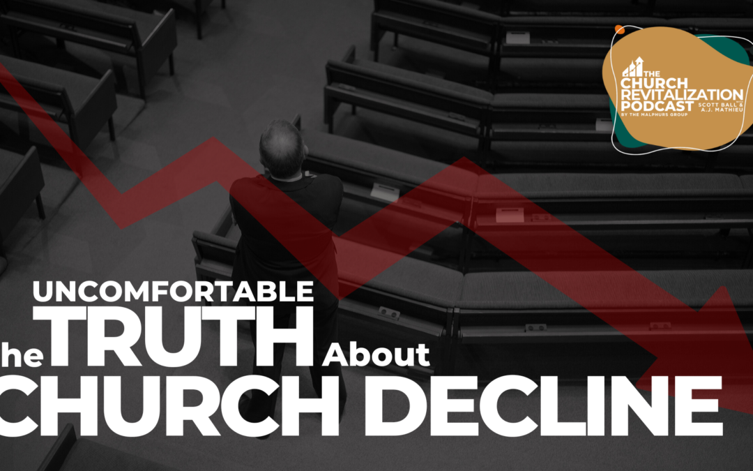 The Uncomfortable Truth About Church Decline