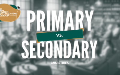 Building a Disciple-Centric Church: The Role of Primary and Secondary Ministries