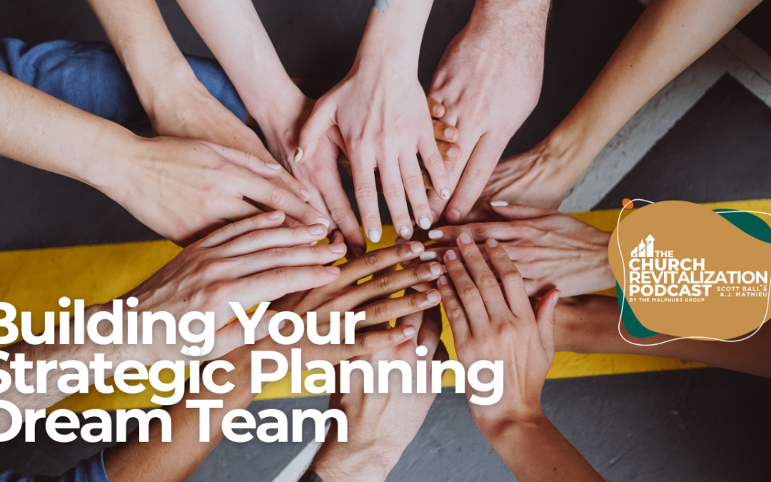 Building Your Strategic Planning Dream Team