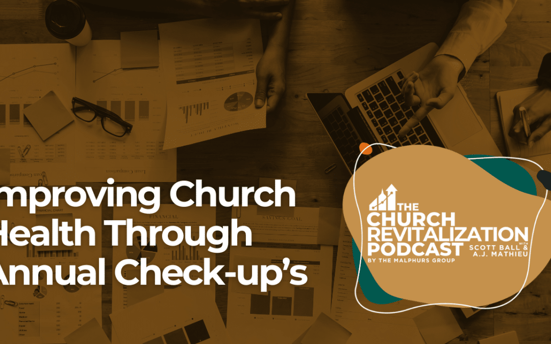Improving Church Health Through Annual Check-Ups