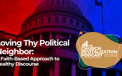Love Thy Political Neighbor: A Faith-Based Approach to Healthy Discourse