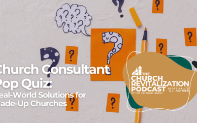 Church Consultant Pop Quiz: Real-World Solutions for Made-Up Churches