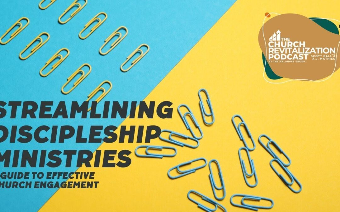 How to Streamline Your Adult Discipleship Ministries