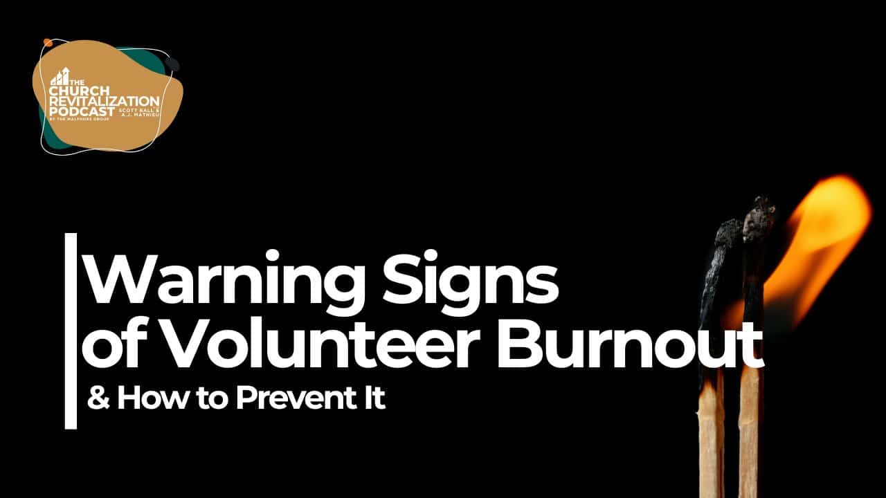 Church-Revitalization-Health-Growth-Discipleship_The-Malphurs-Group volunteer-burnout-in-churches-warning-signs-and-prevention-strategies Image of Volunteer Burnout in Churches: Warning Signs and Prevention Strategies from The Malphurs Group, an organization helping with Church Revitalization, Health, Growth, and Discipleship Resources
