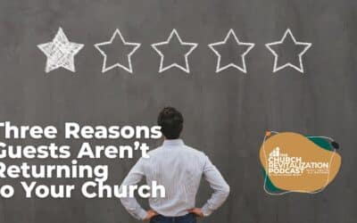 3 Reasons First-Time Church Visitors Don’t Come Back