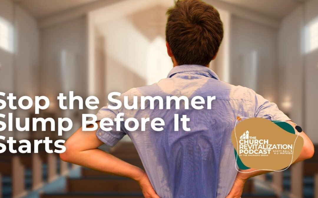 Beat the Summer Slump: A 90-Day Church Planning Strategy