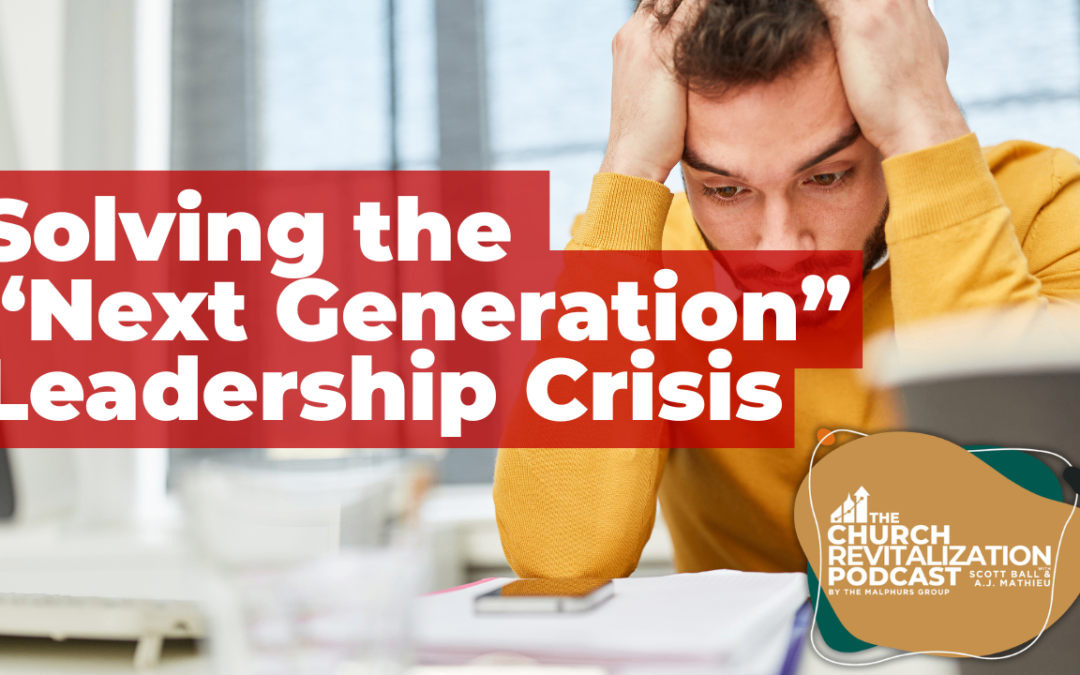 Solving the Next Generation Leadership Crisis