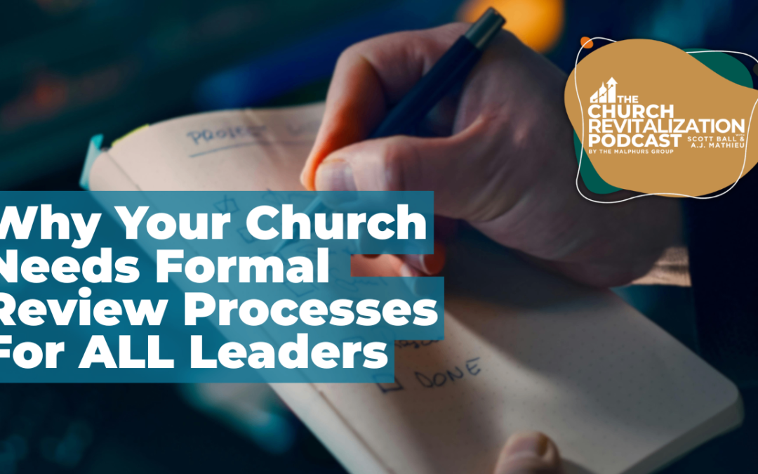 Why Your Church Needs a Formal Review Process
