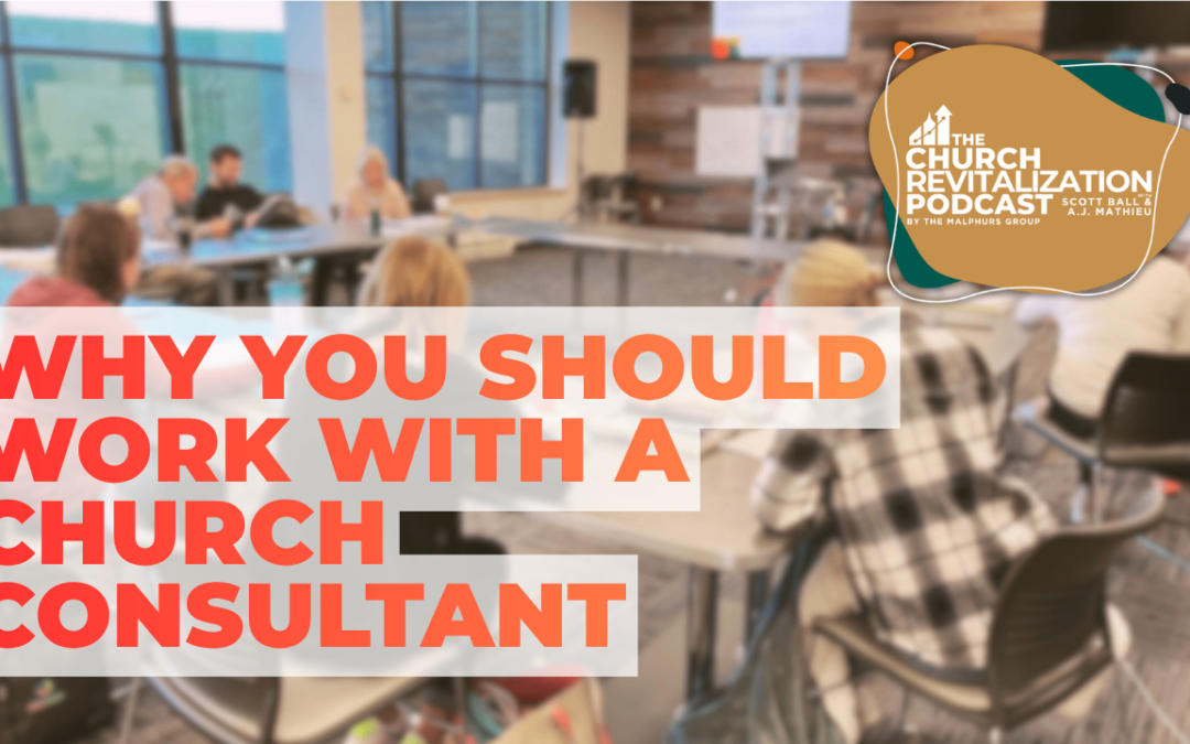 Three Reasons You Should Partner with a Church Consultant